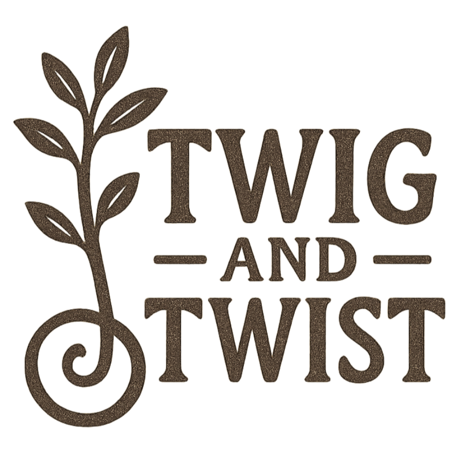 Twig and Twist